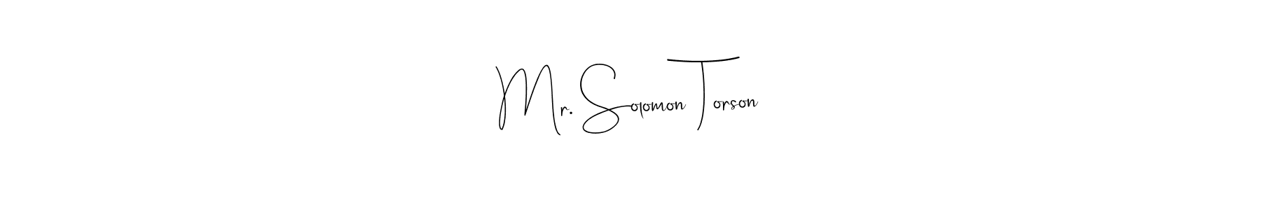 Design your own signature with our free online signature maker. With this signature software, you can create a handwritten (Andilay-7BmLP) signature for name Mr. Solomon Torson. Mr. Solomon Torson signature style 4 images and pictures png
