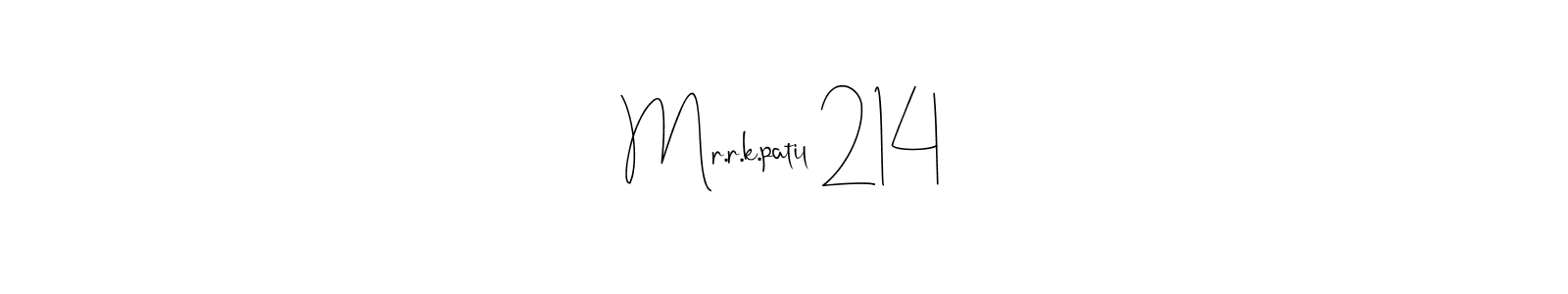 How to make Mr.r.k.patil 214 name signature. Use Andilay-7BmLP style for creating short signs online. This is the latest handwritten sign. Mr.r.k.patil 214 signature style 4 images and pictures png