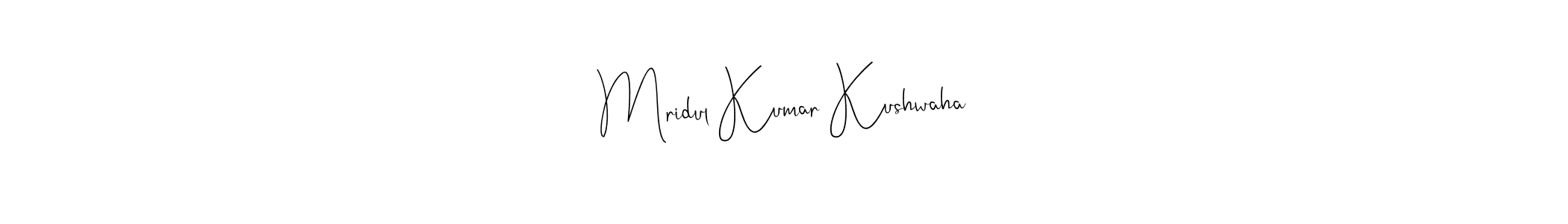 Make a short Mridul Kumar Kushwaha signature style. Manage your documents anywhere anytime using Andilay-7BmLP. Create and add eSignatures, submit forms, share and send files easily. Mridul Kumar Kushwaha signature style 4 images and pictures png