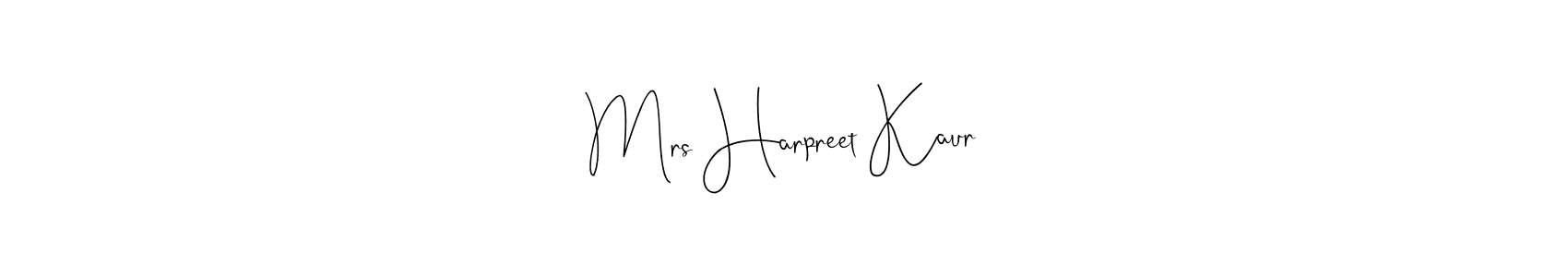 Mrs Harpreet Kaur stylish signature style. Best Handwritten Sign (Andilay-7BmLP) for my name. Handwritten Signature Collection Ideas for my name Mrs Harpreet Kaur. Mrs Harpreet Kaur signature style 4 images and pictures png