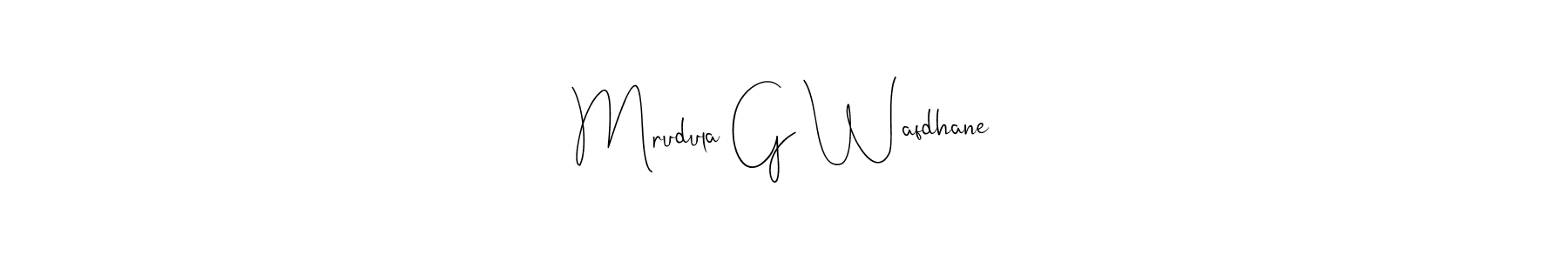 Make a beautiful signature design for name Mrudula G Wafdhane. Use this online signature maker to create a handwritten signature for free. Mrudula G Wafdhane signature style 4 images and pictures png