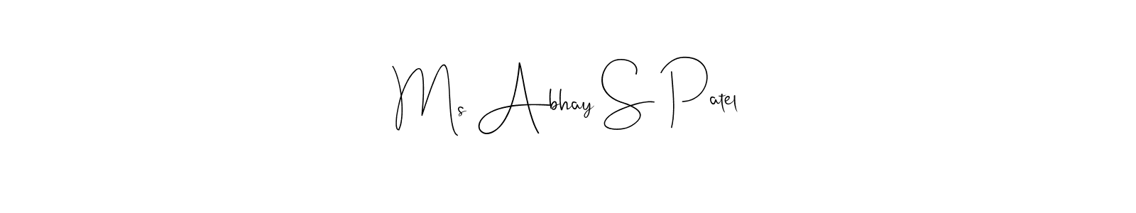 How to make Ms Abhay S Patel signature? Andilay-7BmLP is a professional autograph style. Create handwritten signature for Ms Abhay S Patel name. Ms Abhay S Patel signature style 4 images and pictures png