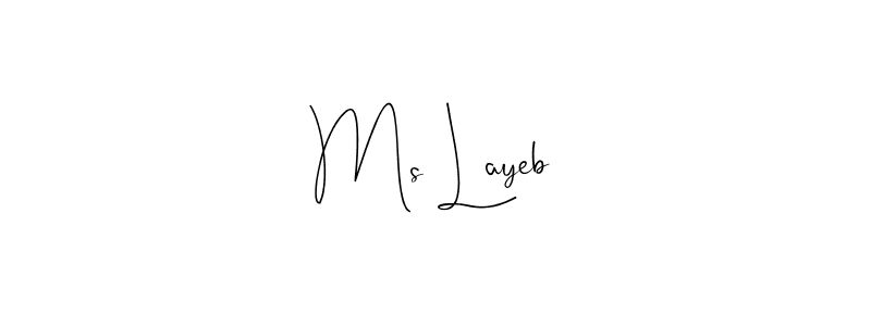 How to make Ms Layeb name signature. Use Andilay-7BmLP style for creating short signs online. This is the latest handwritten sign. Ms Layeb signature style 4 images and pictures png