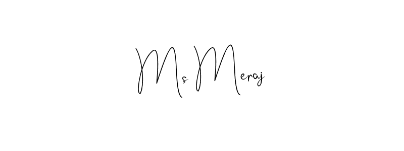 Andilay-7BmLP is a professional signature style that is perfect for those who want to add a touch of class to their signature. It is also a great choice for those who want to make their signature more unique. Get Ms Meraj name to fancy signature for free. Ms Meraj signature style 4 images and pictures png