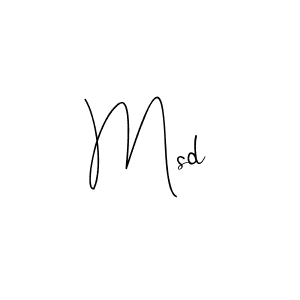 How to make Msd signature? Andilay-7BmLP is a professional autograph style. Create handwritten signature for Msd name. Msd signature style 4 images and pictures png