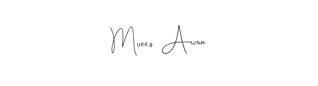 It looks lik you need a new signature style for name Mueez  Awan. Design unique handwritten (Andilay-7BmLP) signature with our free signature maker in just a few clicks. Mueez  Awan signature style 4 images and pictures png