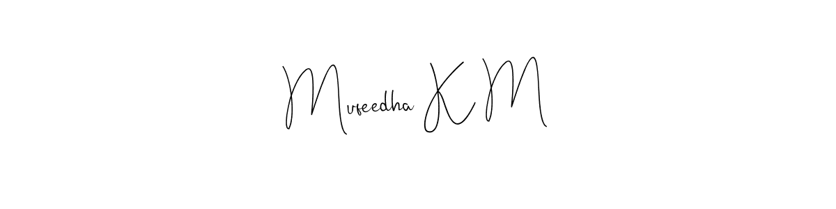 The best way (Andilay-7BmLP) to make a short signature is to pick only two or three words in your name. The name Mufeedha K M include a total of six letters. For converting this name. Mufeedha K M signature style 4 images and pictures png