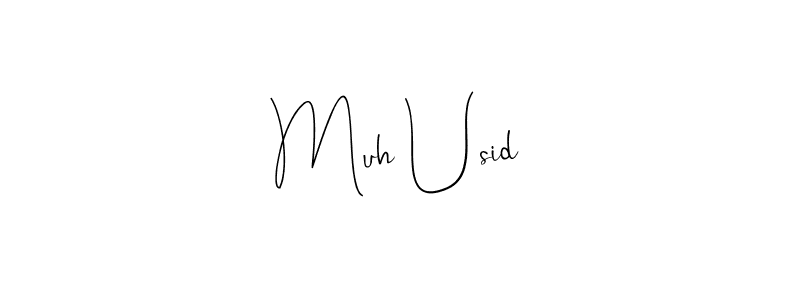 Make a beautiful signature design for name Muh Usid. With this signature (Andilay-7BmLP) style, you can create a handwritten signature for free. Muh Usid signature style 4 images and pictures png