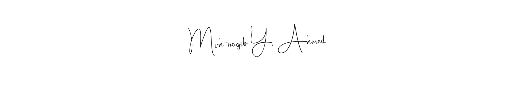 Use a signature maker to create a handwritten signature online. With this signature software, you can design (Andilay-7BmLP) your own signature for name Muh-nagib Y. Ahmed. Muh-nagib Y. Ahmed signature style 4 images and pictures png