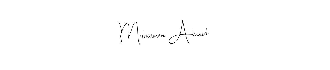 Once you've used our free online signature maker to create your best signature Andilay-7BmLP style, it's time to enjoy all of the benefits that Muhaimen Ahmed name signing documents. Muhaimen Ahmed signature style 4 images and pictures png