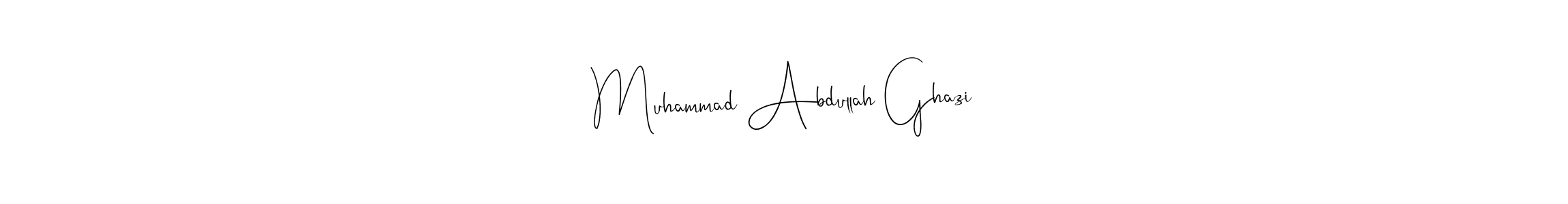 Muhammad Abdullah Ghazi stylish signature style. Best Handwritten Sign (Andilay-7BmLP) for my name. Handwritten Signature Collection Ideas for my name Muhammad Abdullah Ghazi. Muhammad Abdullah Ghazi signature style 4 images and pictures png