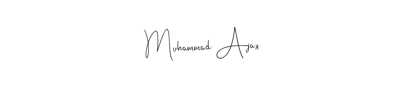 Once you've used our free online signature maker to create your best signature Andilay-7BmLP style, it's time to enjoy all of the benefits that Muhammad Ajaz name signing documents. Muhammad Ajaz signature style 4 images and pictures png