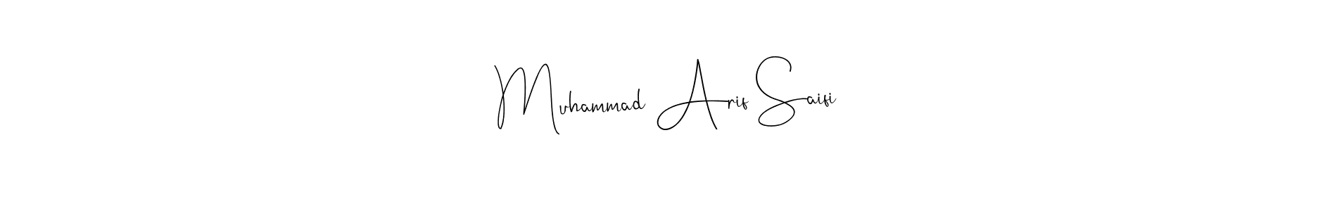 How to make Muhammad Arif Saifi name signature. Use Andilay-7BmLP style for creating short signs online. This is the latest handwritten sign. Muhammad Arif Saifi signature style 4 images and pictures png