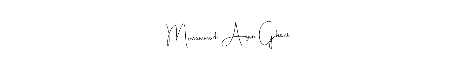 How to Draw Muhammad Aysn Ghani signature style? Andilay-7BmLP is a latest design signature styles for name Muhammad Aysn Ghani. Muhammad Aysn Ghani signature style 4 images and pictures png