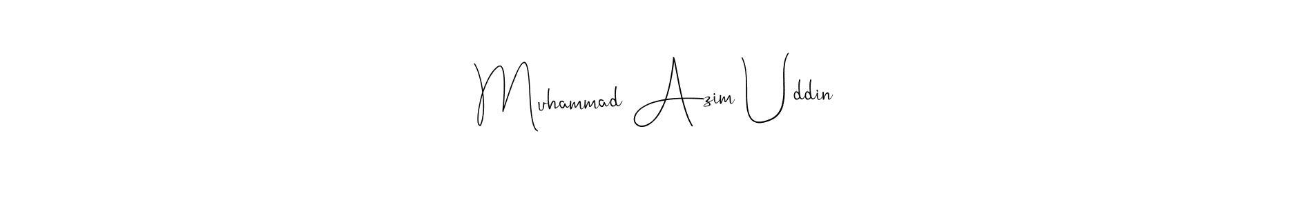 Make a beautiful signature design for name Muhammad Azim Uddin. Use this online signature maker to create a handwritten signature for free. Muhammad Azim Uddin signature style 4 images and pictures png