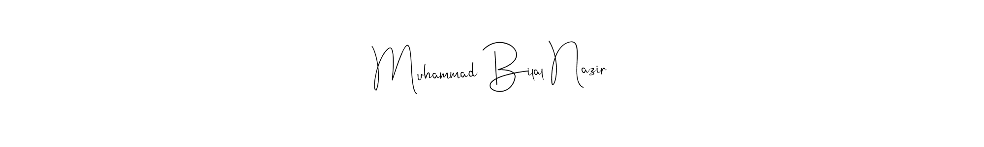 Also You can easily find your signature by using the search form. We will create Muhammad Bilal Nazir name handwritten signature images for you free of cost using Andilay-7BmLP sign style. Muhammad Bilal Nazir signature style 4 images and pictures png