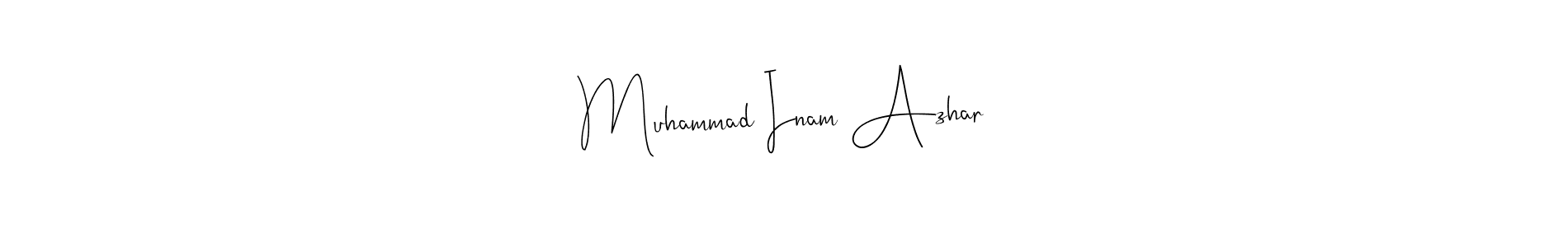 Make a beautiful signature design for name Muhammad Inam Azhar. With this signature (Andilay-7BmLP) style, you can create a handwritten signature for free. Muhammad Inam Azhar signature style 4 images and pictures png