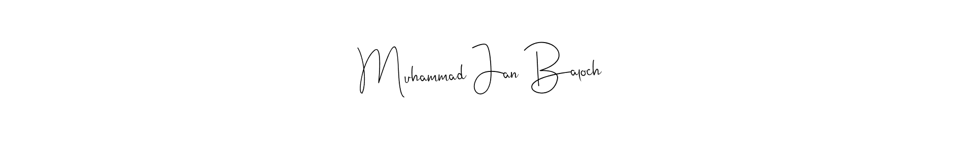 Design your own signature with our free online signature maker. With this signature software, you can create a handwritten (Andilay-7BmLP) signature for name Muhammad Jan Baloch. Muhammad Jan Baloch signature style 4 images and pictures png