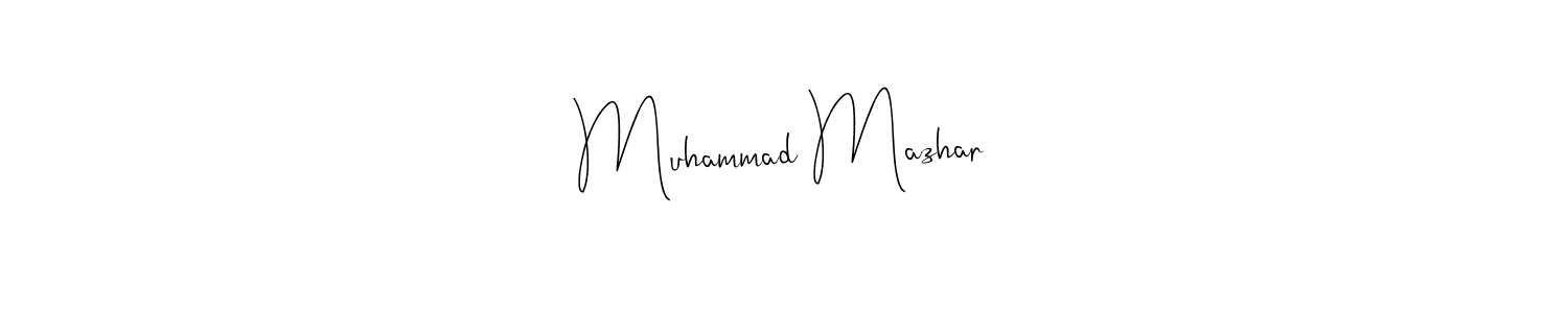 Create a beautiful signature design for name Muhammad Mazhar. With this signature (Andilay-7BmLP) fonts, you can make a handwritten signature for free. Muhammad Mazhar signature style 4 images and pictures png