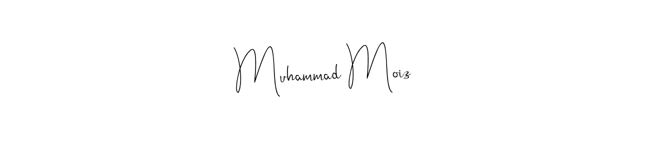 Create a beautiful signature design for name Muhammad Moiz. With this signature (Andilay-7BmLP) fonts, you can make a handwritten signature for free. Muhammad Moiz signature style 4 images and pictures png