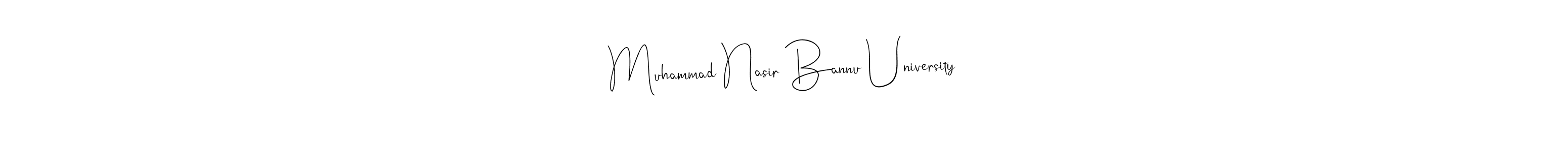 Muhammad Nasir Bannu University stylish signature style. Best Handwritten Sign (Andilay-7BmLP) for my name. Handwritten Signature Collection Ideas for my name Muhammad Nasir Bannu University. Muhammad Nasir Bannu University signature style 4 images and pictures png