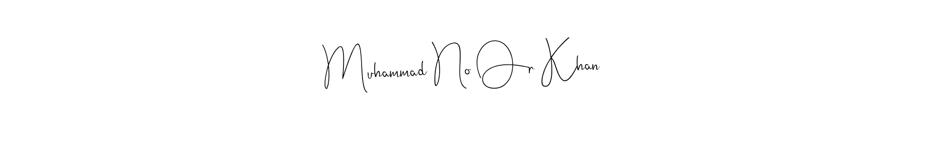 Also we have Muhammad No Or Khan name is the best signature style. Create professional handwritten signature collection using Andilay-7BmLP autograph style. Muhammad No Or Khan signature style 4 images and pictures png