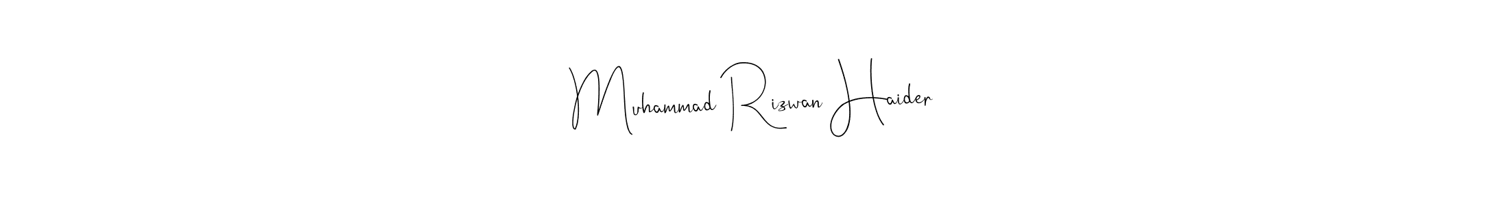 Design your own signature with our free online signature maker. With this signature software, you can create a handwritten (Andilay-7BmLP) signature for name Muhammad Rizwan Haider. Muhammad Rizwan Haider signature style 4 images and pictures png