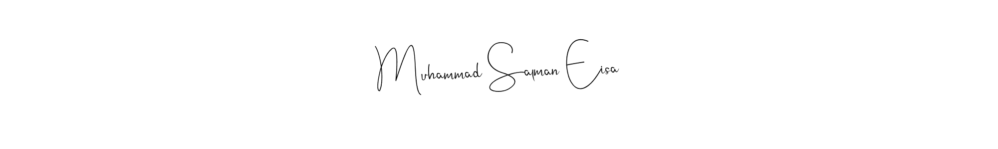 Muhammad Salman Eisa stylish signature style. Best Handwritten Sign (Andilay-7BmLP) for my name. Handwritten Signature Collection Ideas for my name Muhammad Salman Eisa. Muhammad Salman Eisa signature style 4 images and pictures png