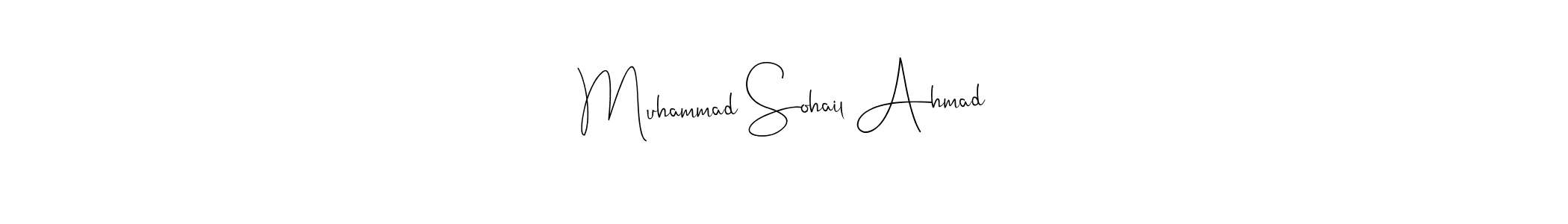 Create a beautiful signature design for name Muhammad Sohail Ahmad. With this signature (Andilay-7BmLP) fonts, you can make a handwritten signature for free. Muhammad Sohail Ahmad signature style 4 images and pictures png