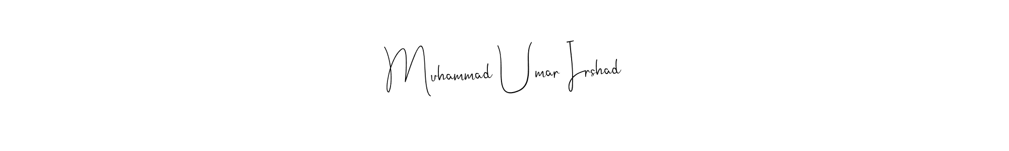 How to Draw Muhammad Umar Irshad signature style? Andilay-7BmLP is a latest design signature styles for name Muhammad Umar Irshad. Muhammad Umar Irshad signature style 4 images and pictures png