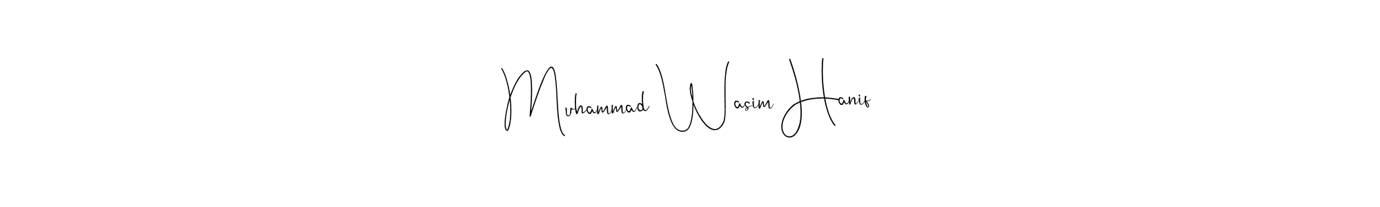 How to make Muhammad Wasim Hanif name signature. Use Andilay-7BmLP style for creating short signs online. This is the latest handwritten sign. Muhammad Wasim Hanif signature style 4 images and pictures png