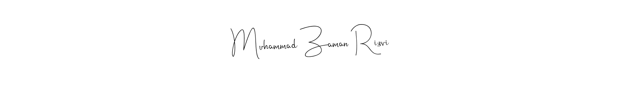 You should practise on your own different ways (Andilay-7BmLP) to write your name (Muhammad Zaman Rizvi) in signature. don't let someone else do it for you. Muhammad Zaman Rizvi signature style 4 images and pictures png