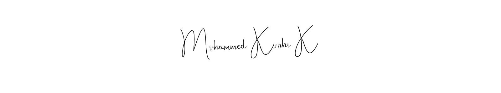 Create a beautiful signature design for name Muhammed Kunhi K. With this signature (Andilay-7BmLP) fonts, you can make a handwritten signature for free. Muhammed Kunhi K signature style 4 images and pictures png