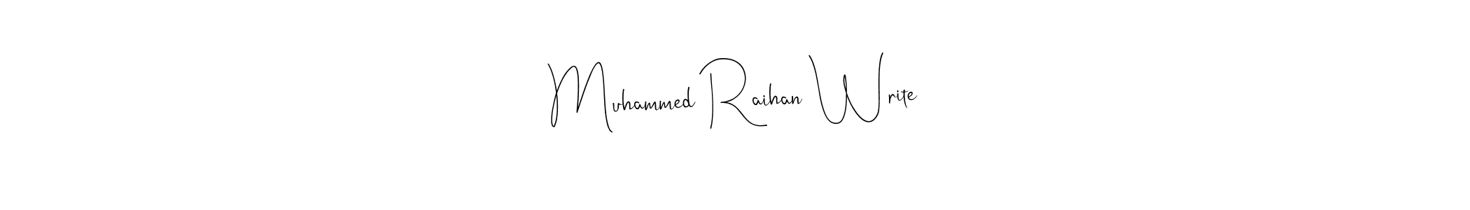 Andilay-7BmLP is a professional signature style that is perfect for those who want to add a touch of class to their signature. It is also a great choice for those who want to make their signature more unique. Get Muhammed Raihan Write name to fancy signature for free. Muhammed Raihan Write signature style 4 images and pictures png