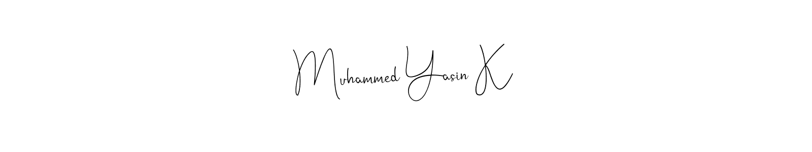 The best way (Andilay-7BmLP) to make a short signature is to pick only two or three words in your name. The name Muhammed Yasin K include a total of six letters. For converting this name. Muhammed Yasin K signature style 4 images and pictures png
