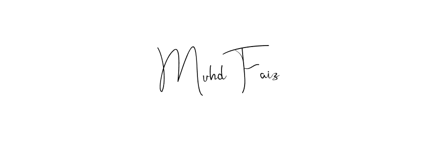 How to make Muhd Faiz signature? Andilay-7BmLP is a professional autograph style. Create handwritten signature for Muhd Faiz name. Muhd Faiz signature style 4 images and pictures png
