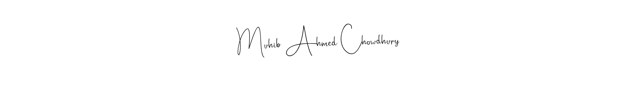 You should practise on your own different ways (Andilay-7BmLP) to write your name (Muhib Ahmed Chowdhury) in signature. don't let someone else do it for you. Muhib Ahmed Chowdhury signature style 4 images and pictures png