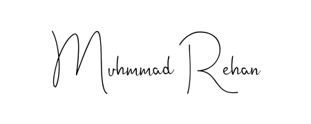 A classic penmanship look for Muhmmad Rehan. The Andilay-7BmLP font brings timeless elegance and confidence to every signed document. Muhmmad Rehan signature style 4 images and pictures png