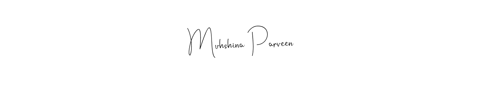 How to make Muhshina Parveen signature? Andilay-7BmLP is a professional autograph style. Create handwritten signature for Muhshina Parveen name. Muhshina Parveen signature style 4 images and pictures png