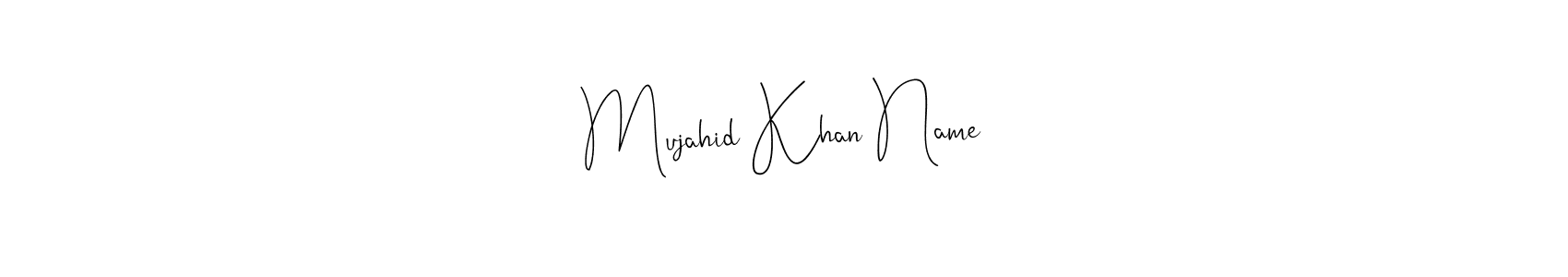 Mujahid Khan Name stylish signature style. Best Handwritten Sign (Andilay-7BmLP) for my name. Handwritten Signature Collection Ideas for my name Mujahid Khan Name. Mujahid Khan Name signature style 4 images and pictures png