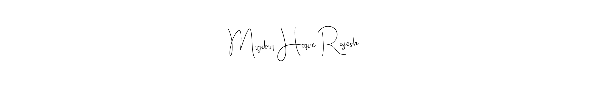 Also You can easily find your signature by using the search form. We will create Mujibul Hoque Rajesh name handwritten signature images for you free of cost using Andilay-7BmLP sign style. Mujibul Hoque Rajesh signature style 4 images and pictures png