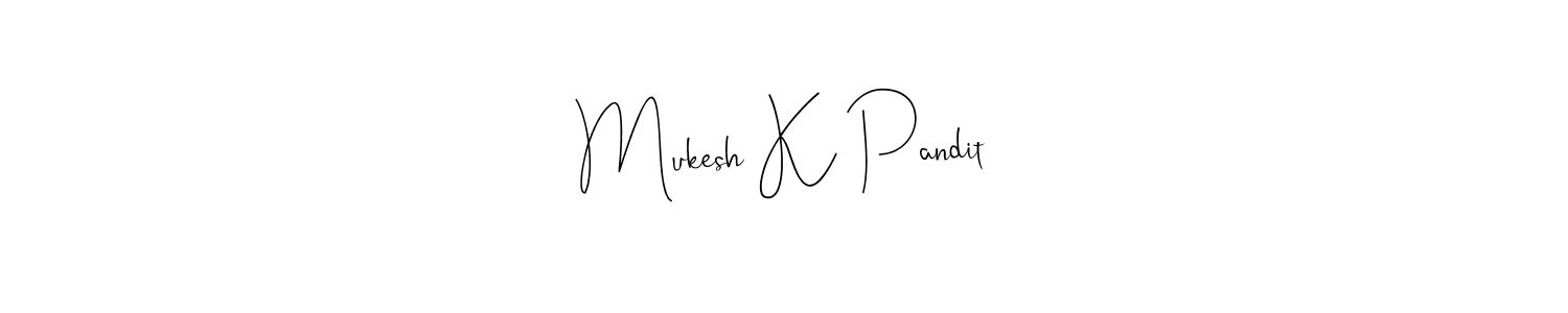 Also we have Mukesh K Pandit name is the best signature style. Create professional handwritten signature collection using Andilay-7BmLP autograph style. Mukesh K Pandit signature style 4 images and pictures png