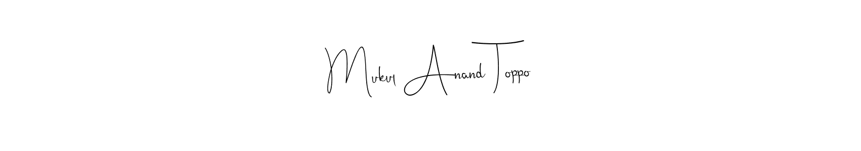 Make a beautiful signature design for name Mukul Anand Toppo. Use this online signature maker to create a handwritten signature for free. Mukul Anand Toppo signature style 4 images and pictures png