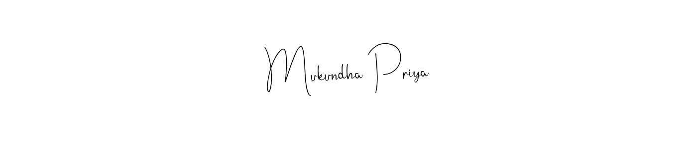 Also we have Mukundha Priya name is the best signature style. Create professional handwritten signature collection using Andilay-7BmLP autograph style. Mukundha Priya signature style 4 images and pictures png