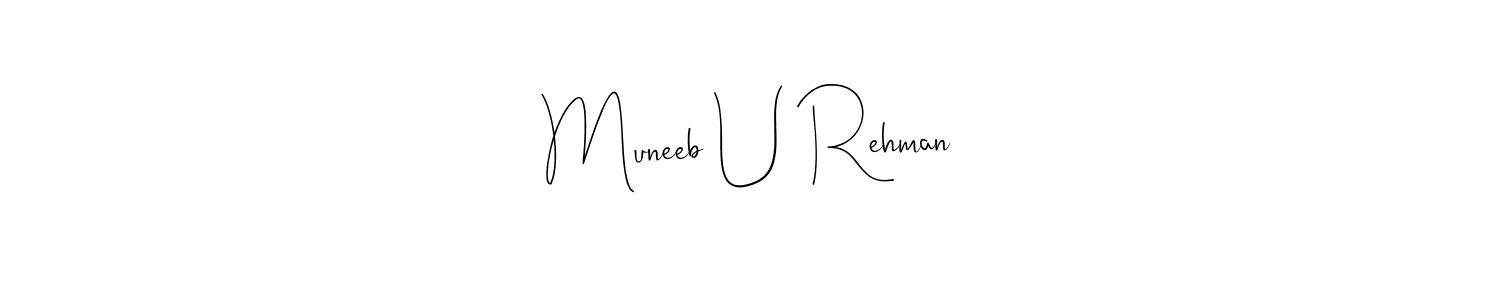 The best way (Andilay-7BmLP) to make a short signature is to pick only two or three words in your name. The name Muneeb U Rehman include a total of six letters. For converting this name. Muneeb U Rehman signature style 4 images and pictures png