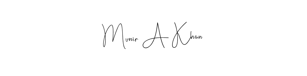 Also You can easily find your signature by using the search form. We will create Munir A Khan name handwritten signature images for you free of cost using Andilay-7BmLP sign style. Munir A Khan signature style 4 images and pictures png