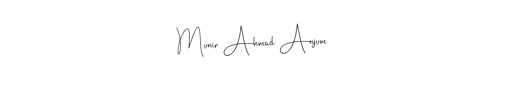 Once you've used our free online signature maker to create your best signature Andilay-7BmLP style, it's time to enjoy all of the benefits that Munir Ahmad Anjum name signing documents. Munir Ahmad Anjum signature style 4 images and pictures png