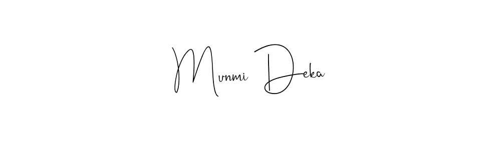 Make a short Munmi Deka signature style. Manage your documents anywhere anytime using Andilay-7BmLP. Create and add eSignatures, submit forms, share and send files easily. Munmi Deka signature style 4 images and pictures png