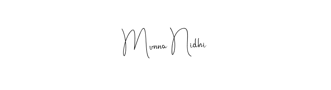 How to make Munna Nidhi name signature. Use Andilay-7BmLP style for creating short signs online. This is the latest handwritten sign. Munna Nidhi signature style 4 images and pictures png