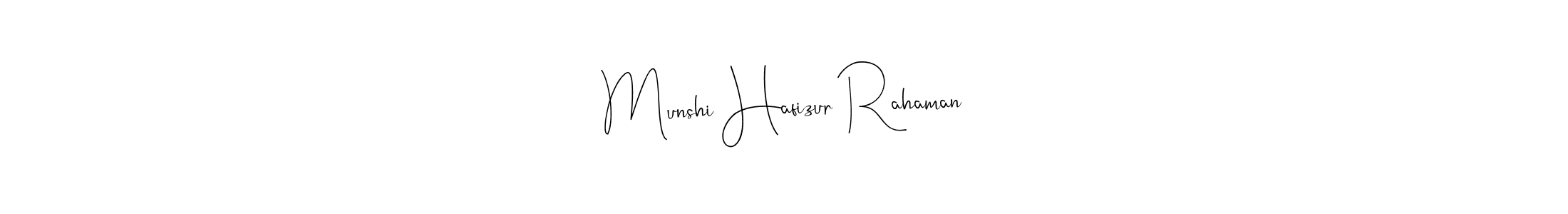 You should practise on your own different ways (Andilay-7BmLP) to write your name (Munshi Hafizur Rahaman) in signature. don't let someone else do it for you. Munshi Hafizur Rahaman signature style 4 images and pictures png